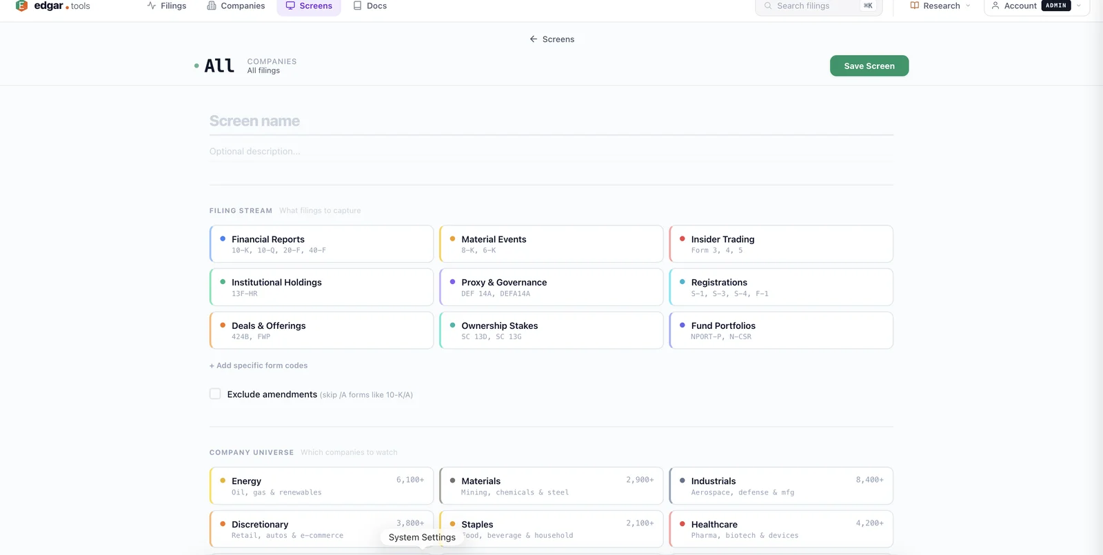 Screen builder showing the Filing Stream section with 9 form group cards (Financial Reports, Material Events, Insider Trading, Institutional Holdings, Proxy & Governance, Registrations, Deals & Offerings, Ownership Stakes, Fund Portfolios) and the Company Universe section with sector cards including company counts